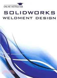 在飛比找三民網路書店優惠-Solidworks Weldment Design