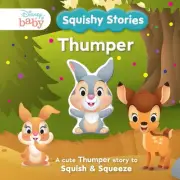 Squishy Stories: Thumper (Disney Baby) Board Book Book