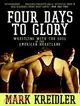 Four Days to Glory ─ Wrestling With the Soul of the American Heartland