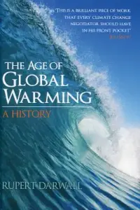 在飛比找博客來優惠-Age of Global Warming: A Histo