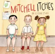 Mitchell Itches: An Eczema Story (Hardback or Cased Book)