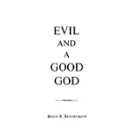 EVIL AND A GOOD GOD