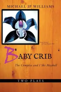 在飛比找博客來優惠-Baby Crib: The Complex and I S