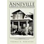 ANNEVILLE: A MEMOIR OF THE GREAT DEPRESSION