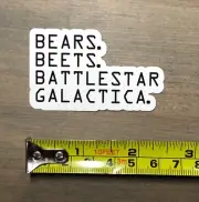 Bears Beets Battlestar Galactica Sticker 2.5" The Office Dwight Schrute PO