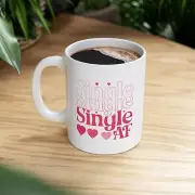 Single Af Valentine Mug I Love You Love Mug Sweetheart Mug Say I Love You Gift F