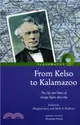 From Kelso to Kalamazoo.：The Life and Times of George Taylor 1803-1891