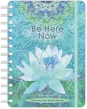 2024 Ram Dass Weekly Planner: Be Here Now