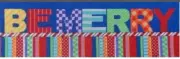 BE MERRY Handpainted Needlepoint Canvas By Associated Talents