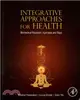 Integrative Approcahes for Health ― Biomedical Research, Ayurveda and Yoga