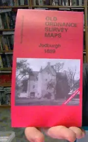 MAP OF JEDBURGH 1859 ROXBURGHSHIRE SHEET 21.05 COLOURED ED NEW 9781847849021