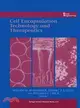 Cell Encapsulation Technology and Therapeutics