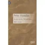 PETER HANDKE: NARRATIVE WORLDS - PICTORIAL ORDERS