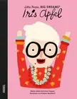 María Isabel Sánchez Ve Iris Apfel: Little People, Big Dreams. Deuts (Hardback)