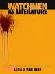 Watchmen As Literature ─ A Critical Study of the Graphic Novel