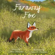 Faraway Fox by Jolene Thompson (2016, Hardcover)