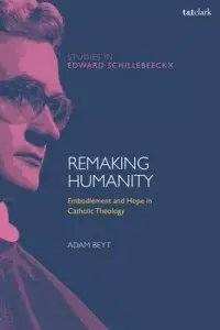 在飛比找博客來優惠-Remaking Humanity: Embodiement