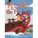 TROYSKI AND THE PIE-RATS