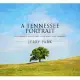 A Tennessee Portrait: Photographs and Stories from Roads Less Traveled