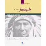 CHIEF JOSEPH: CHIEF OF THE NEZ PERCE