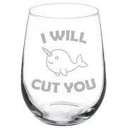I Will Cut You Narwhal Funny Stemmed / Stemless Wine Glass
