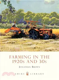 在飛比找三民網路書店優惠-Farming in the 1920s and 30s