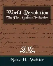 World Revolution the Plot Against Civilization (New Edition) (Paperback or Softb
