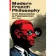 Modern French Philosophy: From Existentialism to Postmodernism