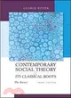 Contemporary Sociological Theory and Its Classical Roots: The Basics