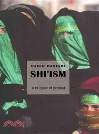 在飛比找三民網路書店優惠-Shi'ism: A Religion of Protest