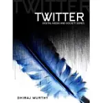 TWITTER: SOCIAL COMMUNICATION IN THE TWITTER AGE