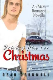 Driving Him For Christmas by Dean Cornwall Paperback Book
