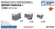 BUNKER WS35401 1/350 RUSSIAN NAVY VENTILATORS A 3D Print Set 42pcs