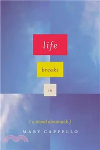 在飛比找三民網路書店優惠-Life Breaks In ─ A Mood Almana