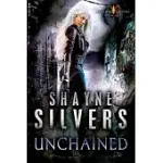 UNCHAINED: FEATHERS AND FIRE BOOK 1