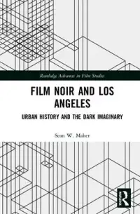 在飛比找博客來優惠-Film Noir and Los Angeles: Urb