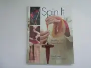 Spin It Making Yarn from Scratch by Lee Raven