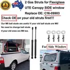 2 Gas Struts for Flexiglass UTE Canopy SIDE Window Match OE C16-09903 300mm 107N