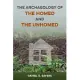 The Archaeology of the Homed and the Unhomed