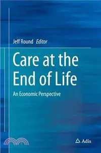 在飛比找三民網路書店優惠-Care at the End of Life ― An E