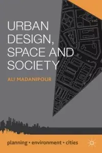 在飛比找博客來優惠-Urban Design, Space and Societ