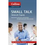 COLLINS ENGLISH FOR BUSINESS: SMALL TALK /DEBORAH ESLITE誠品