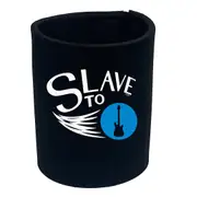 Slave To Guitar Music - Funny Novelty Stubby Holder
