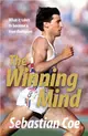 The Winning Mind：What it takes to become a true champion