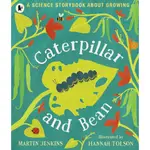 CATERPILLAR AND BEAN ― A FIRST SCIENCE STORYBOOK(精裝)/MARTIN JENKINS【三民網路書店】