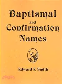 在飛比找三民網路書店優惠-Baptismal and Confirmation Nam