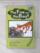 【書寶二手書T6／語言學習_AKN】The Fox and the Goat-Apple tree