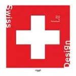 SWISS DESIGN: ICONS MADE IN SWITZERLAND