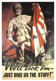 "We'll lick 'em--Just Give Us the Stuff!" WWII Mini Poster 1991 Illustration