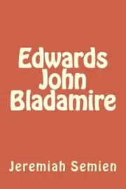 Edwards John Bladamire by Jeremiah Semien (English) Paperback Book